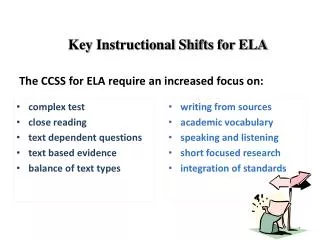 Key Instructional Shifts for ELA