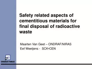 Safety related aspects of cementitious materials for final disposal of radioactive waste