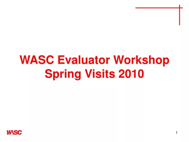 wasc evaluator workshop spring visits 2010