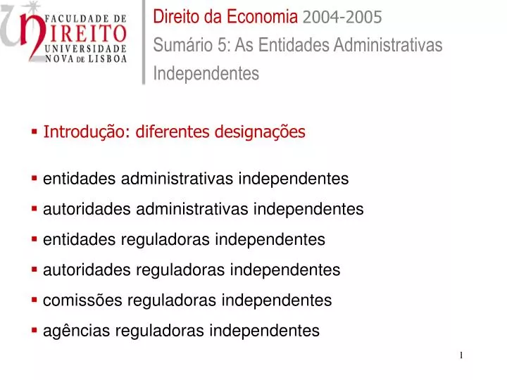 direito da economia 2004 2005 sum rio 5 as entidades administrativas independentes