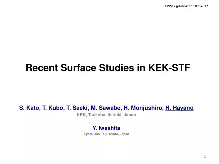 recent surface studies in kek stf