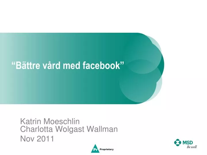 b ttre v rd med facebook