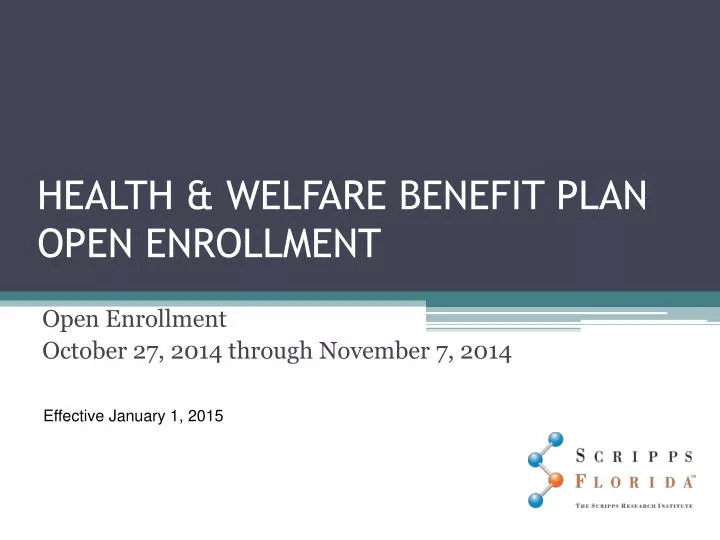 health welfare benefit plan open enrollment