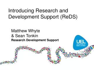 Introducing Research and Development Support (ReDS)