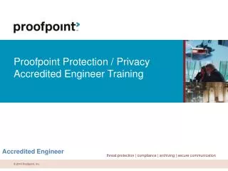 Proofpoint Protection / Privacy Accredited Engineer Training