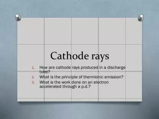Cathode rays
