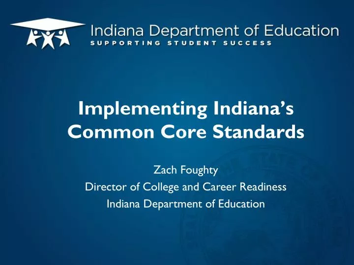 implementing indiana s common core standards