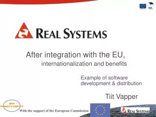 After integration with the EU, 		 internationalization and benefits