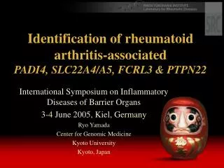 Identification of rheumatoid arthritis-associated PADI4, SLC22A4/A5, FCRL3 &amp; PTPN22