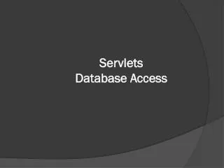 Servlets Database Access