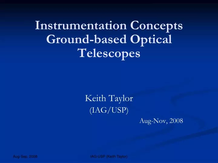 instrumentation concepts ground based optical telescopes