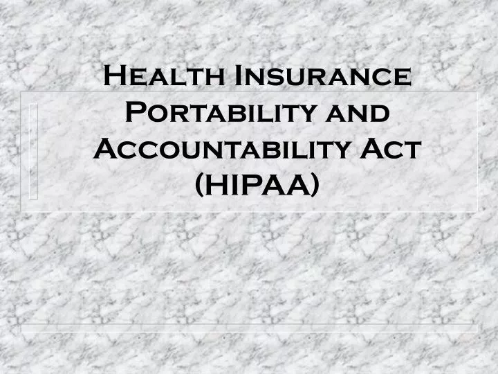health insurance portability and accountability act hipaa