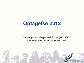 optagelse 2012