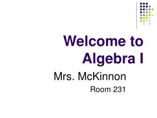 Welcome to Algebra I