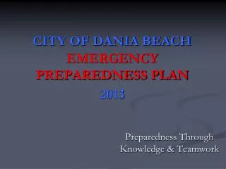 CITY OF DANIA BEACH EMERGENCY PREPAREDNESS PLAN 2013