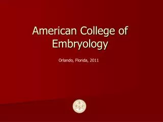 American College of Embryology