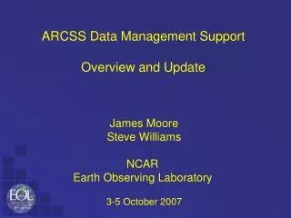 ARCSS Data Management Support Overview and Update
