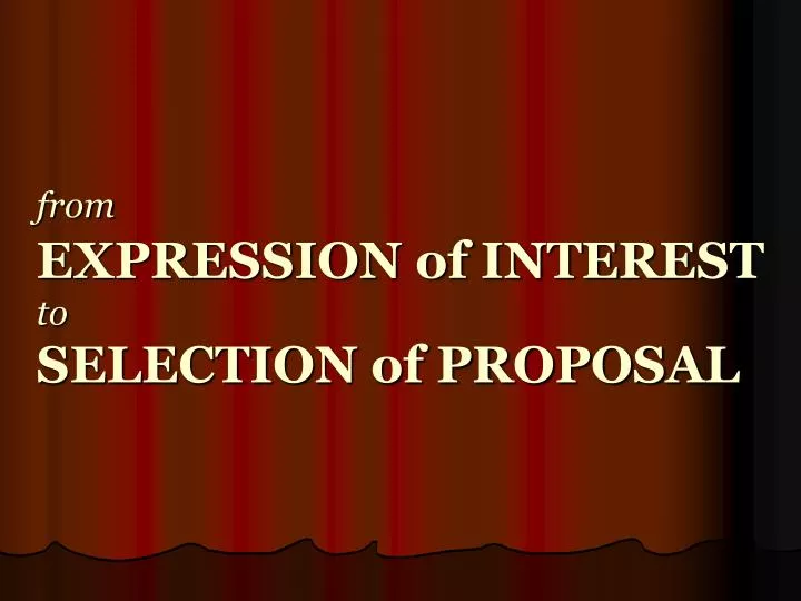 from expression of interest to selection of proposal