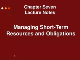 Chapter Seven Lecture Notes