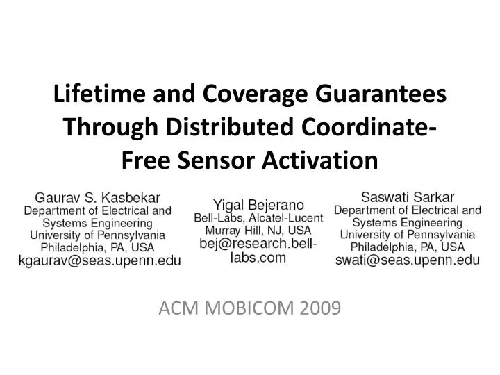 lifetime and coverage guarantees through distributed coordinate free sensor activation