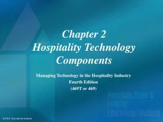 Chapter 2 Hospitality Technology Components