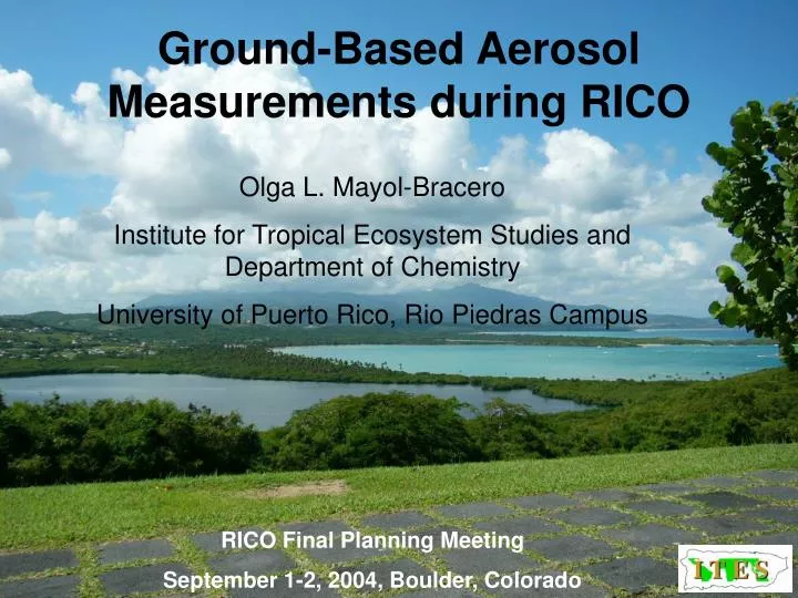 ground based aerosol measurements during rico