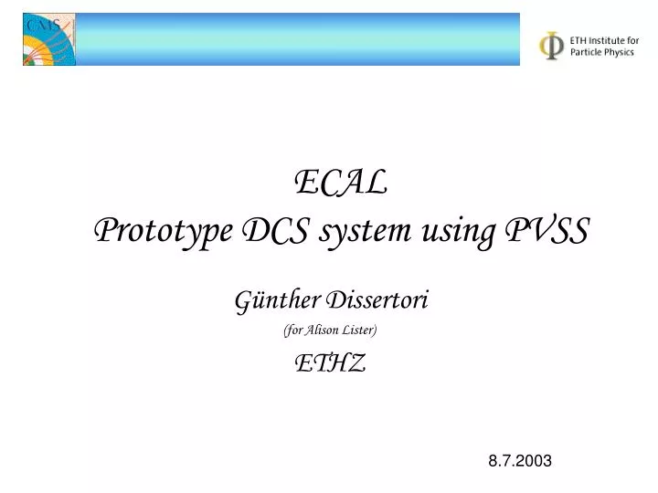 ecal prototype dcs system using pvss