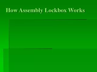 How Assembly Lockbox Works