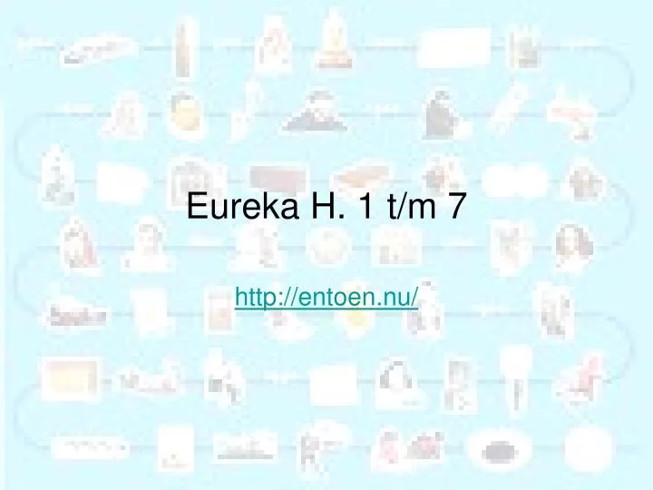 eureka h 1 t m 7