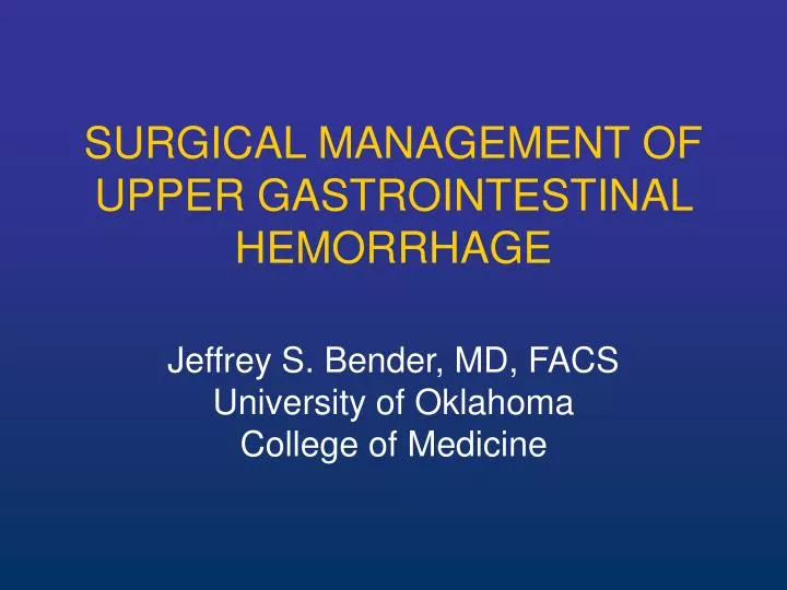 surgical management of upper gastrointestinal hemorrhage