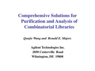 Comprehensive Solutions for Purification and Analysis of Combinatorial Libraries
