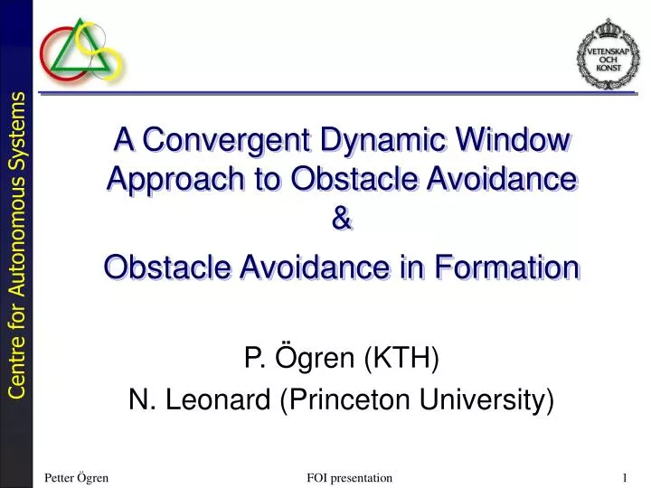 a convergent dynamic window approach to obstacle avoidance obstacle avoidance in formation