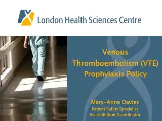 Venous Thromboembolism (VTE) Prophylaxis Policy