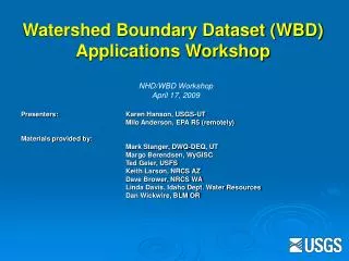 Watershed Boundary Dataset (WBD) Applications Workshop