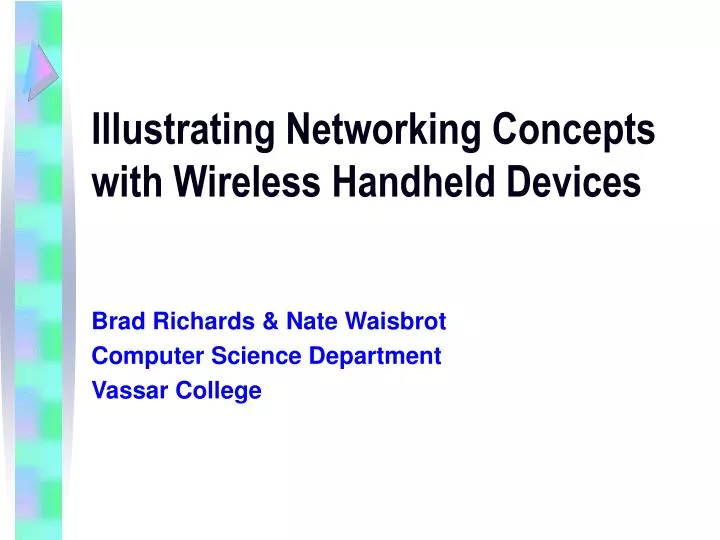 illustrating networking concepts with wireless handheld devices