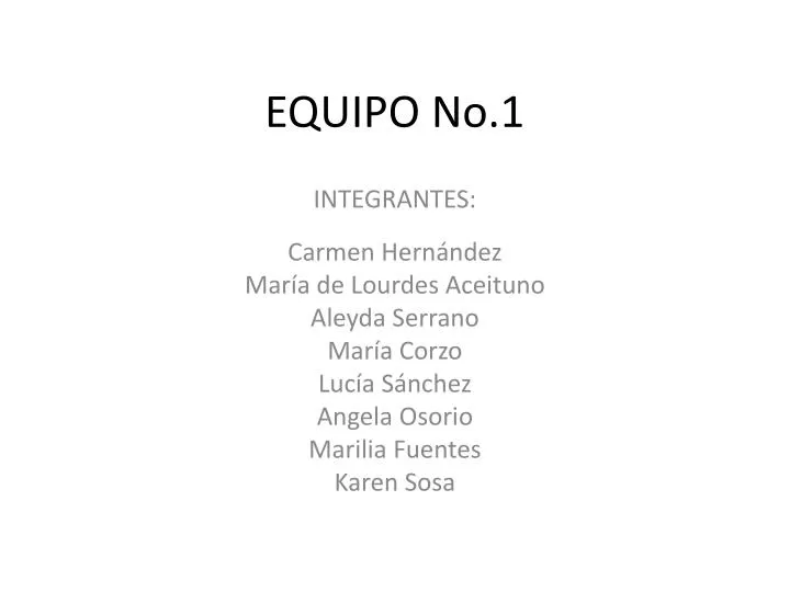 equipo no 1