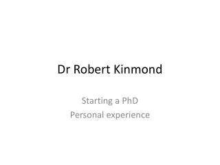 Dr Robert Kinmond