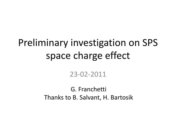 preliminary investigation on sps space charge effect