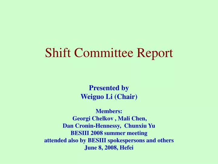 shift committee report
