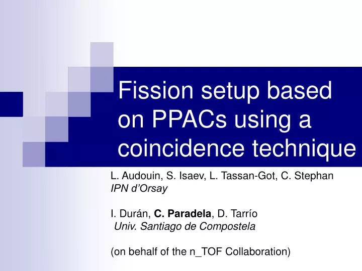 fission setup based on ppacs using a coincidence technique
