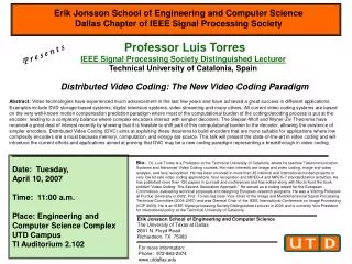 Professor Luis Torres IEEE Signal Processing Society Distinguished Lecturer