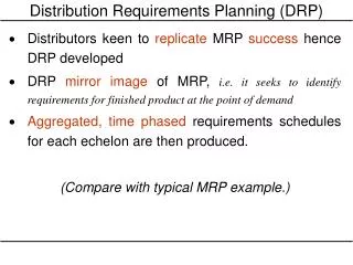 Distribution Requirements Planning (DRP)