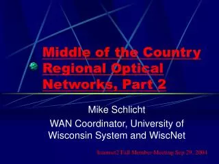 Middle of the Country Regional Optical Networks, Part 2