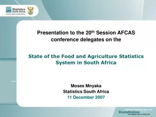 Presentation to the 20 th Session AFCAS conference delegates on the