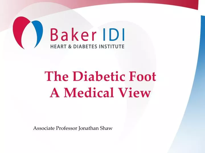 the diabetic foot a medical view