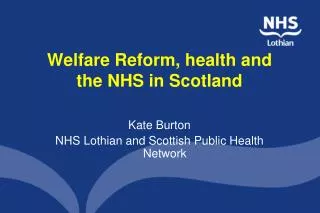 Welfare Reform, health and the NHS in Scotland