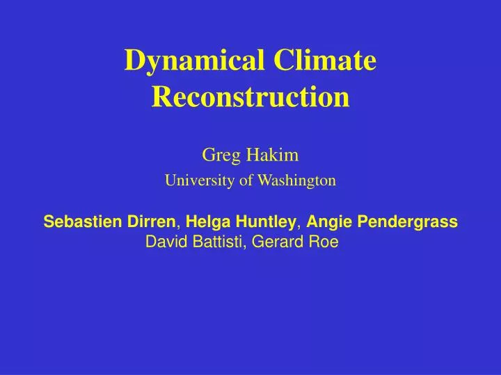 dynamical climate reconstruction