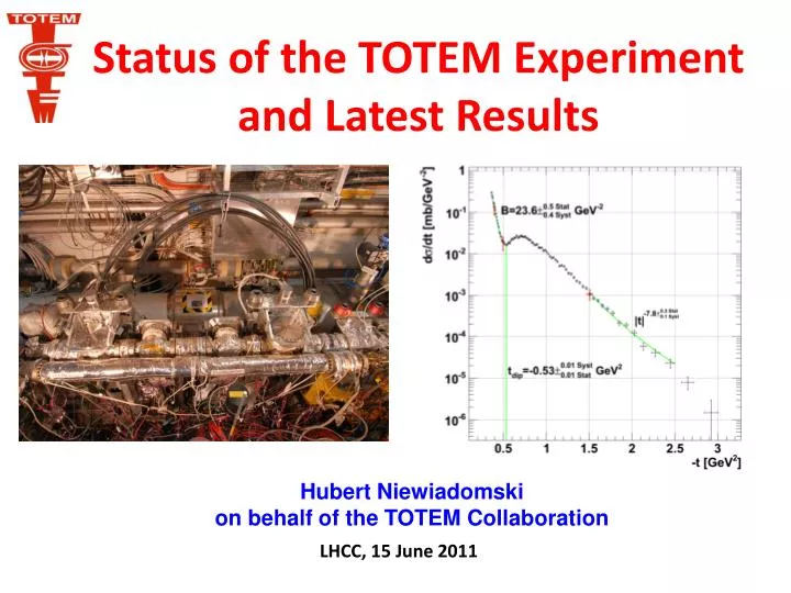 status of the totem experiment and latest results
