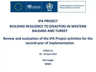 IPA PROJECT BUILDING RESILIENCE TO DISASTERS IN WESTERN BALKANS AND TURKEY