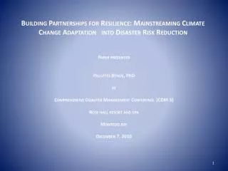 Paper presented Paulette Bynoe, PhD at Comprehensive Disaster Management Conference (CDM 5)